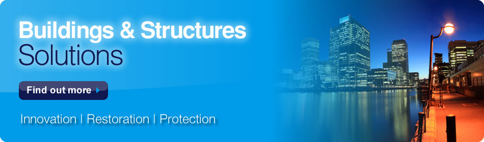 Buildings & Structures Solutions - Find out more - Innovation | Restoration | Protection